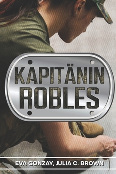 Kapitänin Robles (Verbündete) (German Edition)
