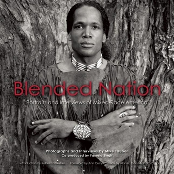 Hardcover Blended Nation: Portraits and Interviews of Mixed-Race America Book