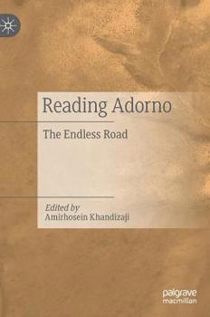 Hardcover Reading Adorno: The Endless Road Book