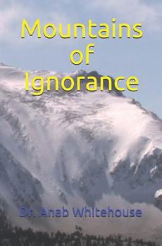 Paperback Mountains of Ignorance Book