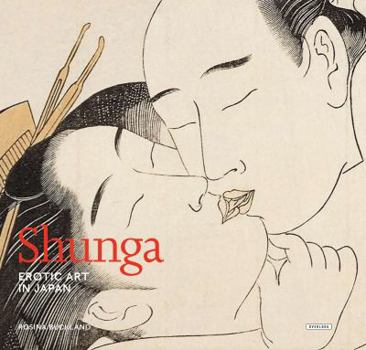 Hardcover Shunga: Erotic Art in Japan Book