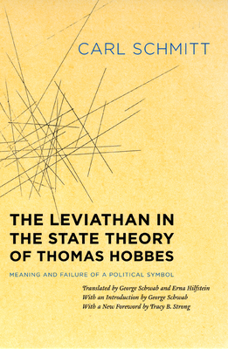 Paperback The Leviathan in the State Theory of Thomas Hobbes: Meaning and Failure of a Political Symbol Book