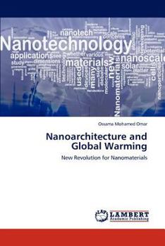 Nanoarchitecture and Global Warming: New Revolution for Nanomaterials