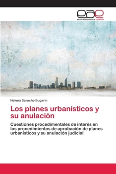 Paperback Los planes urbanísticos y su anulación [Spanish] Book