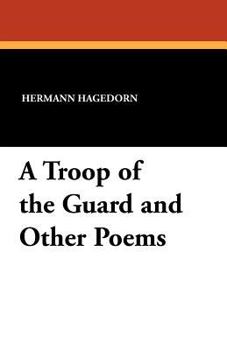 Paperback A Troop of the Guard and Other Poems Book