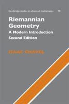 Riemannian Geometry: A Modern Introduction - Book #98 of the Cambridge Studies in Advanced Mathematics