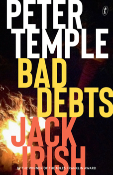Bad Debts - Book #1 of the Jack Irish