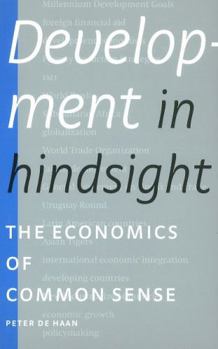 Paperback Development in Hindsight: The Economics of Common Sense Book