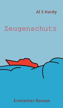 Zeugenschutz (German Edition)