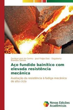 Paperback Aço fundido bainítico com elevada resistência mecânica [Portuguese] Book