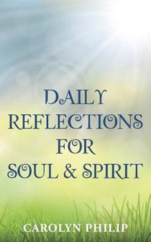 Daily Reflections for Soul and Spirit