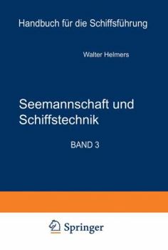 Seemannschaft Und Schiffstechnik: Teil A: Schiffssicherheit, Ladungswesen, Tankschiffahrt