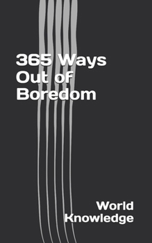 Paperback 365 Ways Out of Boredom Book