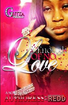 Paperback Enough of No Love: The Revised Edition 2014 Book
