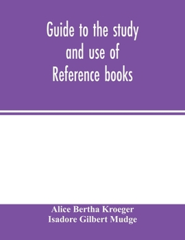 Paperback Guide to the study and use of reference books Book