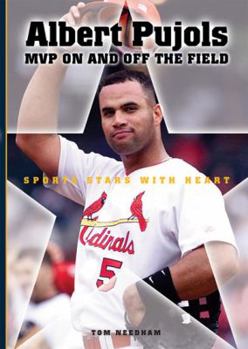 Albert Pujols: MVP On and Off the Field - Book  of the Sports Stars with Heart