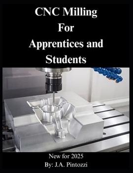 Paperback CNC Milling for Apprentices and Students: 2nd Edition Book