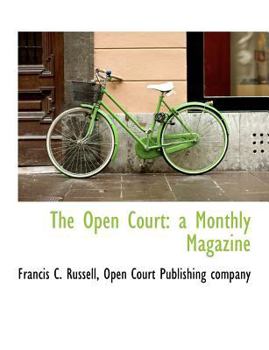 Paperback The Open Court: A Monthly Magazine Book
