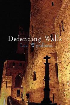 Defending Walls - Book #2 of the Herrick Quartet