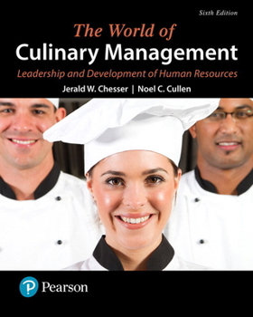 Paperback The World of Culinary Management: Leadership and Development of Human Resources Book