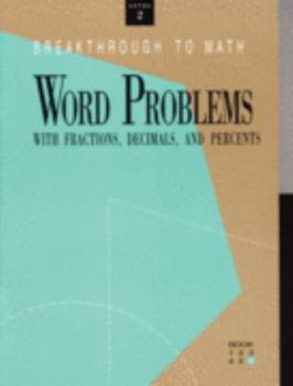 Hardcover Breakthrough to Math: Fractions, Decimals and Percents, Reading Level 4: Word Problems with Fractions, Decimals and Pe Book