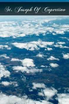 Compendio della vita, virtù, e miracoli del B. Giuseppe di Copertino.