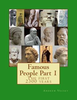 Paperback Famous People Part 1: The first 2300 years Book