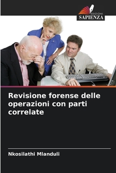 Paperback Revisione forense delle operazioni con parti correlate [Italian] Book