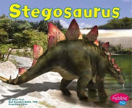 Stegosaurus (Dinosaurs and Prehistoric Animals) - Book  of the Dinosaurs and Prehistoric Animals