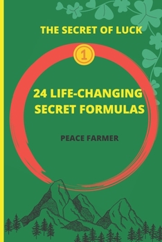 Paperback 24 Life-Changing Secret Formulas: The Secret of Luck Series Book