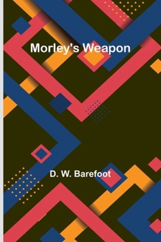 Paperback Morley's Weapon Book