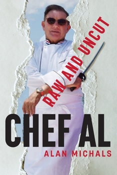 Paperback Chef Al Raw and Uncut Book