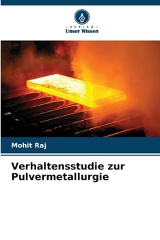 Paperback Verhaltensstudie zur Pulvermetallurgie [German] Book