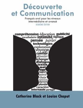 Paperback Découverte Et Communication: Français Oral Pour Les Niveaux Intermédiaire Et Avancé (French Edition) [French] Book