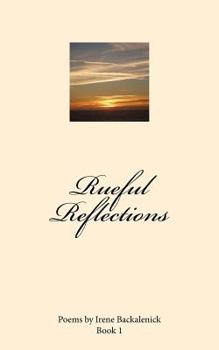 Paperback Rueful Reflections: Book 1 Book