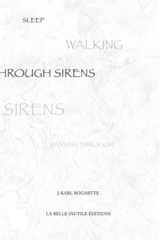 Paperback Sleepwalking Through Sirens Book
