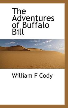 Paperback The Adventures of Buffalo Bill Book