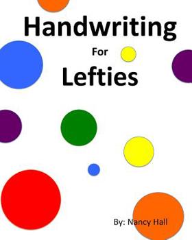 Paperback Handwriting for Lefties (A Practical Approach to Handwriting for Ages 4-8) Book