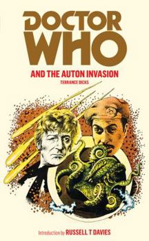 Doctor Who and the Auton Invasion - Book #1 of the Adventures of the 3rd Doctor