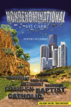 Paperback Nondenominational: Poetry in Christ Book