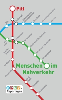 Paperback Menschen im Nahverkehr: ÖPNV-Reportagen [German] Book