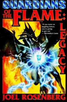 Guardians of the Flame: Legacy - Book  of the Guardians of the Flame