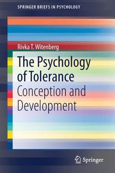 Paperback The Psychology of Tolerance: Conception and Development Book