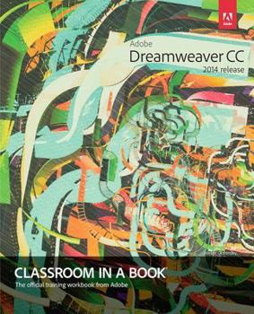 Paperback Adobe Dreamweaver CC Classroom in a Book (2014 Release) Book