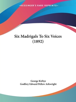 Paperback Six Madrigals To Six Voices (1892) Book