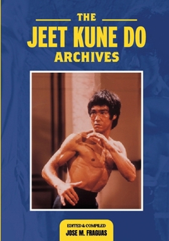 Paperback The Jeet Kune Do Archives Book