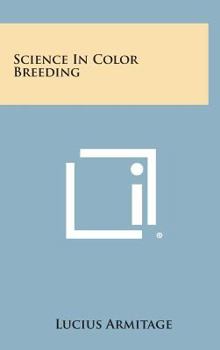 Hardcover Science in Color Breeding Book