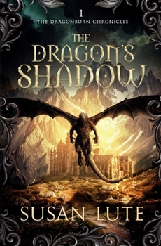 The Dragon’s Shadow (The Dragonborn Chronicles)