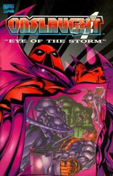 Onslaught Volume 4: Eye of the Storm - Book #4 of the Onslaught
