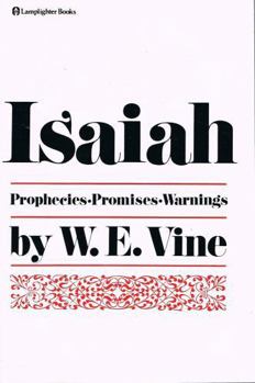 Paperback Isaiah: Prophecies Promises Warnings Book